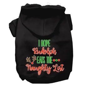 Hope Rudolph Eats Naughty List Screen Print Dog Hoodie Black S